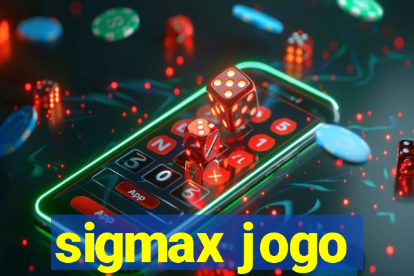 sigmax jogo